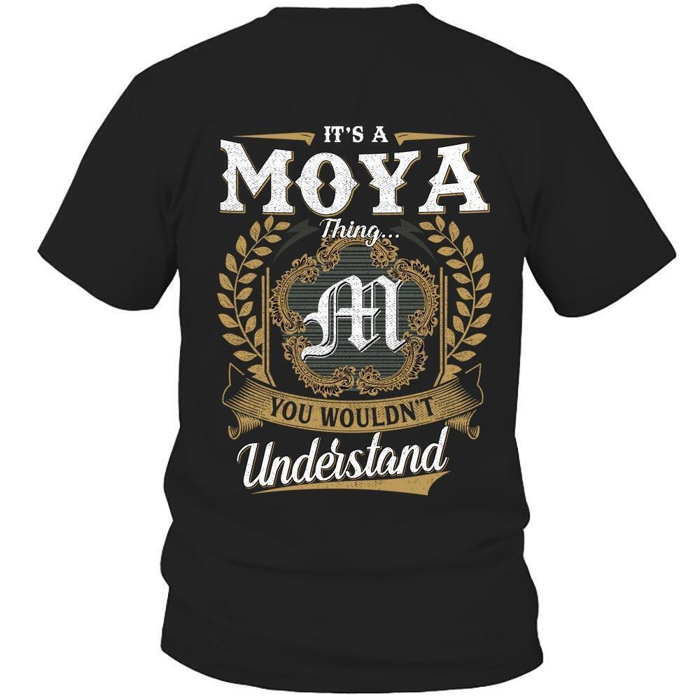 Its Moya Thing You Wouldnt Understand D91 T Shirt